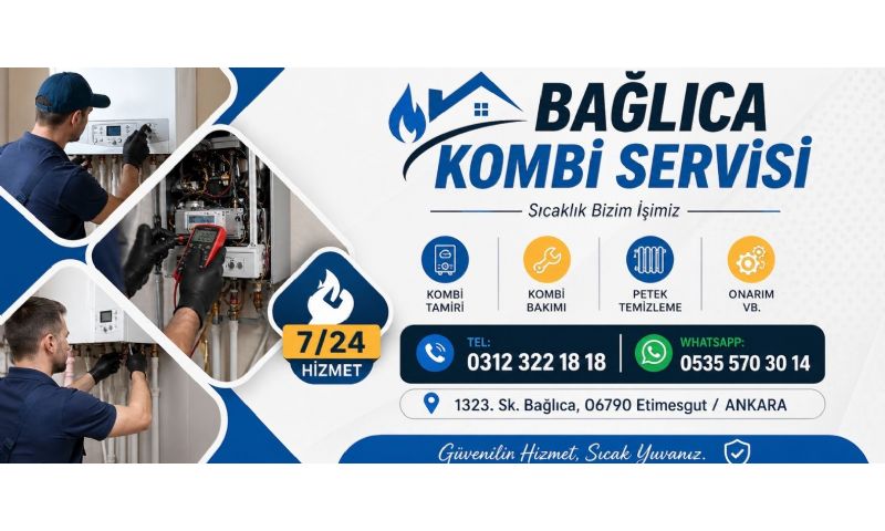 Bağlıca Kombi Servisi